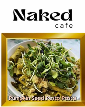  at Naked Cafe in Kelowna