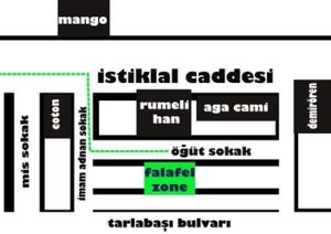 falafelzone map...How you come to falafelzone....Keep the istiklal street than 200 meter from taksim avenue Mango boutique you will see easly...Go from acroos street is İmam Adnan street than first left...Easy to find.  at Falafel Zone in Istanbul