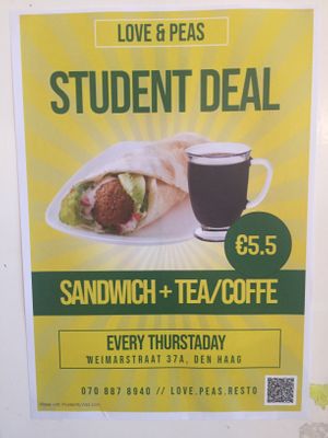 On Thursdays all students can can get Falafel Sandwich with the tea or coffee for 5,5€  at Love and Peas in The Hague