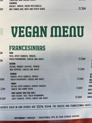 Vegan menu  at Francesinhas Al Forno da Baixa in Porto