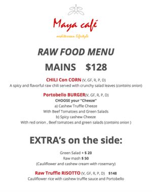 Raw Food Menu at Maya Cafe - Mains and Extras at Maya Cafe in Hong Kong Island