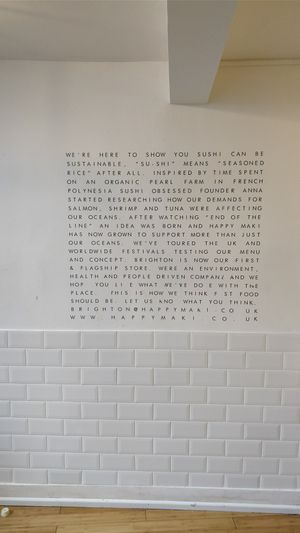 Their motto - so wonderful! at Happy Maki in Brighton