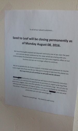 Notice of permanent closure. at Seed to Leaf Organics in Santa Rosa
