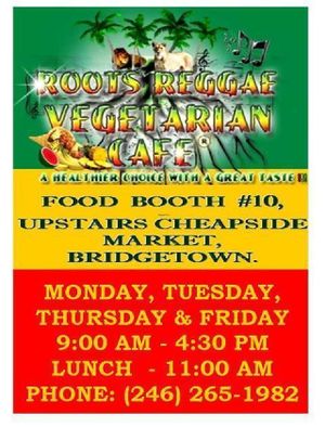 ROOTS REGGAE VEGETARIAN CAFE  at Roots Reggae Vegetarian Cafe in Bridgetown