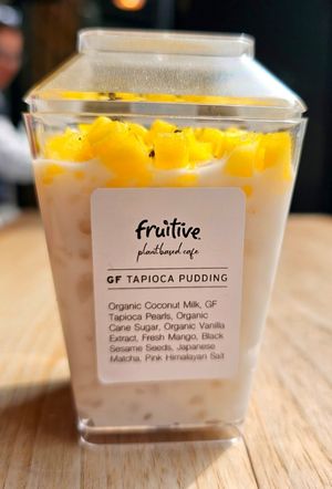 GF Tapioca Pudding at Fruitive - Palmer Alley in Washington