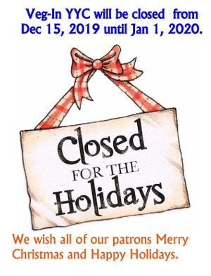 Thanks for your support this 2019. We will see you in 2020 with new ideas and creations.  at Veg-In YYC Re-Planted in Calgary