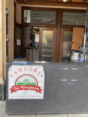 To Go orders   at Taqueria La Venganza in Oakland