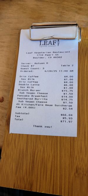 Expensive uncharge for vegan options at Leaf Vegetarian Restaurant in Boulder