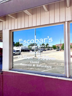 Closed Tuesdays and Saturdays   at Escobar's Mexican Restaurant in Kanab