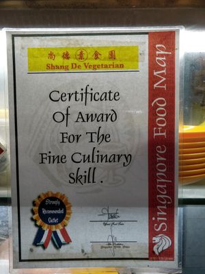 Certificate of Award for the fine culinary skill at Shang De Vegetarian in Central Singapore