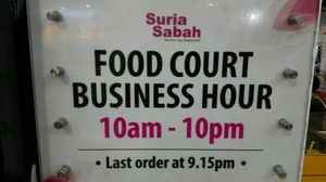 opening hours at Suria Food Court - Vegetarian Food   in Kota Kinabalu