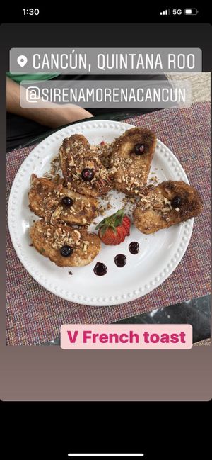 French toast   at Sirena Morena in Cancun