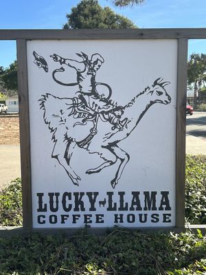 It’s a sign!  at Lucky Llama Coffee House in Carpinteria