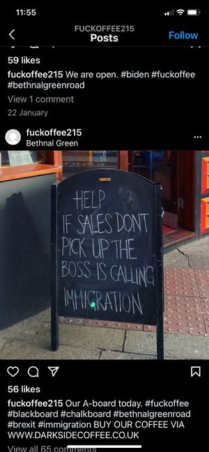 Racist sign at Fuckoffee in South East London