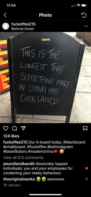 Racist sign  at Fuckoffee in South East London
