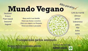 Mundo Vegano Vegan World  at Mundo Vegano in Alto Paraiso