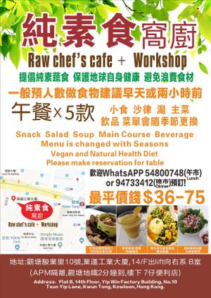 / at Raw Chefs Cafe in Kowloon