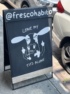 Self explanatory !  at Fresco Habito in Playa Del Carmen