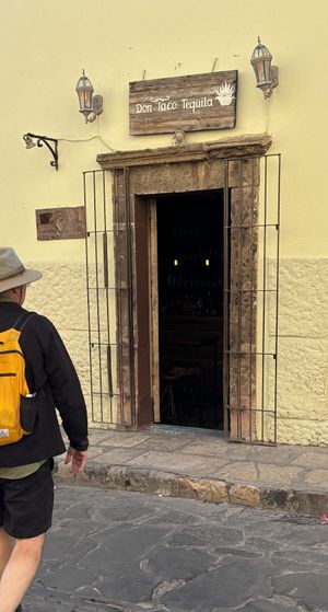 Literally a hole in the wall not far from the Cathedral.  at Don Taco Tequila in San Miguel De Allende