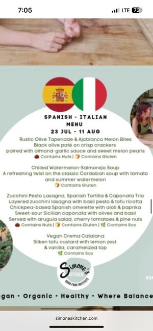 Spanish Italian Menu 44€
Rustic Olive Tapenade & Ajoblanco Melon Bites
Chilled Watermelon-Salmorejo Soup
Zucchini Pesto Lasagna, Spanish Tortilla & Caponata Trio
Vegan Crema Cata at Simone's Kitchen in Antwerpen