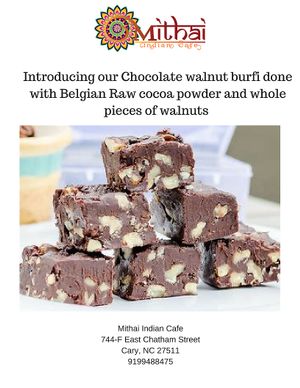 Dark chocolate and walnut burfi -- fudge. No chemicals or synthetics, just chocolate, walnut and other minimal base ingredients at Mithai Indian Cafe in Cary