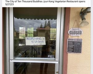 Reopens soon!   at Jyun Kang Vegetarian Restaurant in Ukiah