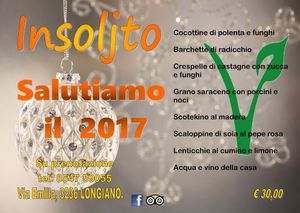 Capodanno con i sapori della tradizione.
 at Insoljto Ristorante in Longiano