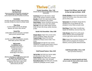 The menu offers healthy food in a hurry. Most items are inherently vegan, with non-vegan additions costing extra. at Thrive Cafe in Loves Park
