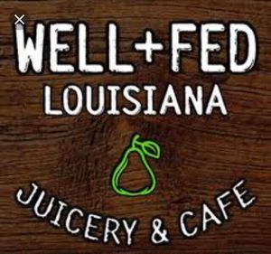 Well + Fed   at Well Fed Louisiana in Shreveport