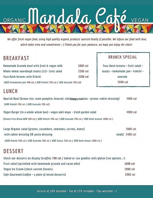 Mandala Cafe has a menu ;-)

 at Mandala Cafe in Puerto Viejo De Talamanca