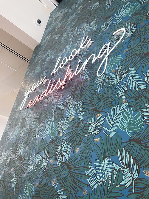 You Look Radishing 💕 Signage Upon Entering  at SEA - Floret in Seattle