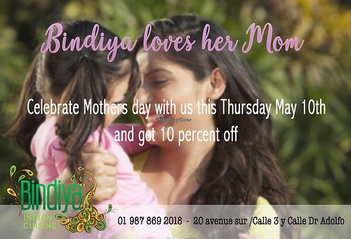 Mothers day Special - This Thursday the 10th of May at Bindiya in Cozumel