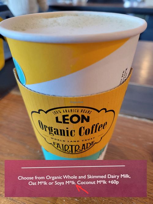Matcha latte but deceptive description as they charge for oatmilk at LHR - Leon - T2 in West London