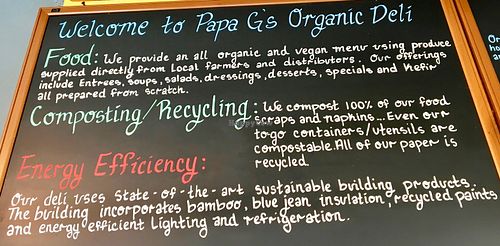 This sign says it all... at Papa G's Vegan Organic Deli in Portland