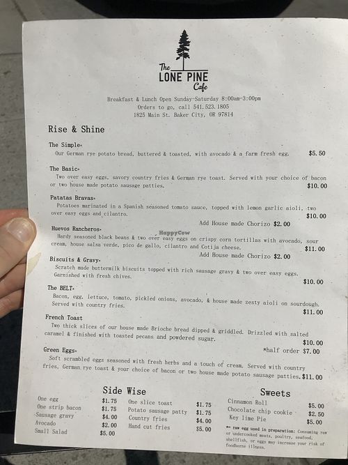 As of 8/2/19. at The Lone Pine Cafe in Baker City
