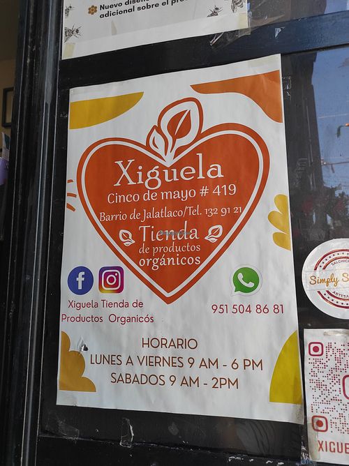 Schedule and contact at Xiguela Tienda de Productos Organicos in Oaxaca