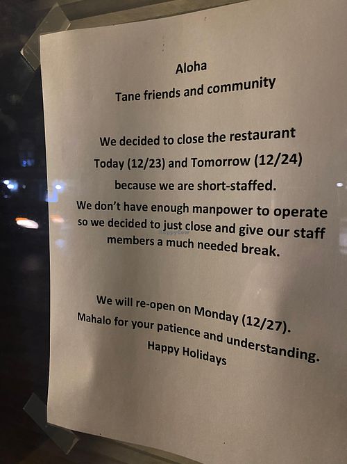 They are not open.  at Tane Vegan Izakaya in Honolulu