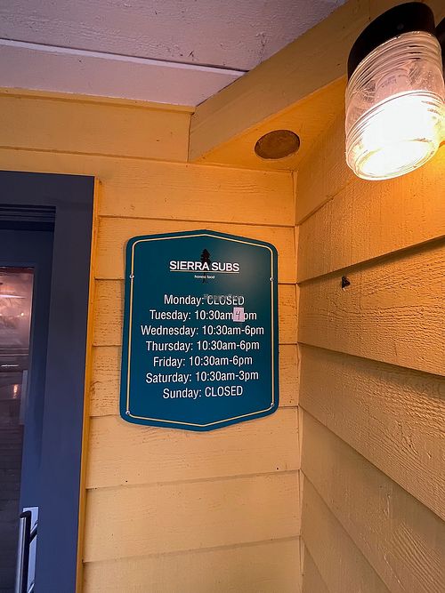 Opening hours at Sierra Subs & Salad in Three Rivers