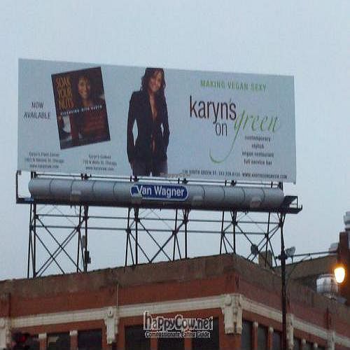 I've never seen a vegan billboard before.  :) at Karyn's on Green in Chicago