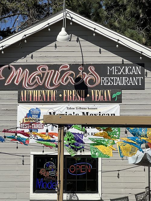 Says “vegan” on the signage   at Maria's Mexican Restaurant in South Lake Tahoe