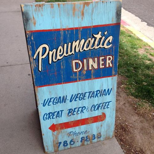 The sign outside - can be a little hard to find otherwise! at Pneumatic Diner in Reno
