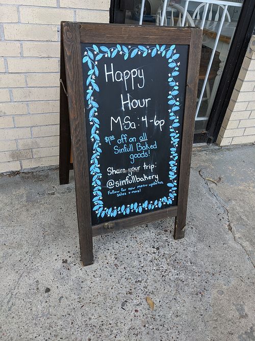 Happy hours this week? at Sinfull Bakery in Houston