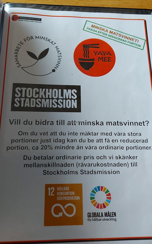 There is the option of choosing a slightly smaller portion and the restaurant will donate the difference in price to the local charity. Great initiative! at Yaya Mee in Stockholm
