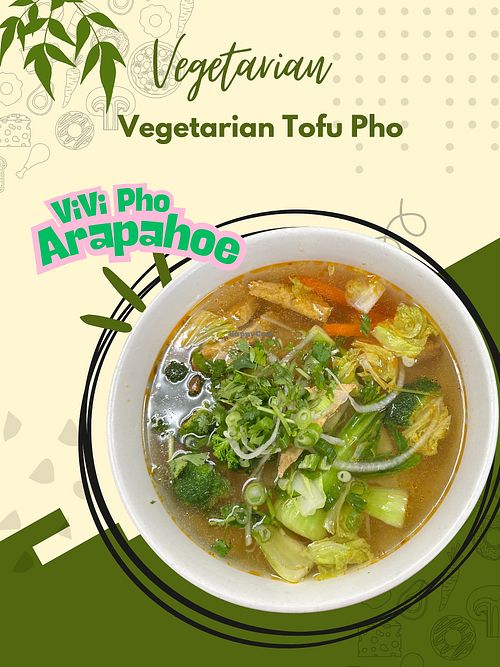 Vegetarian Tofu Pho at ViVi Pho Arapahoe in Englewood