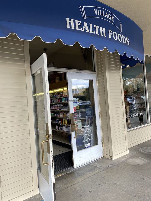Upon Arrival, Exterior Signage  at Village Health Foods in Modesto