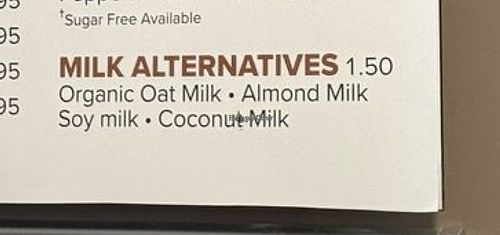 Alternative Milk Options  at 3:16 Bakery Shop in San Juan Capistrano