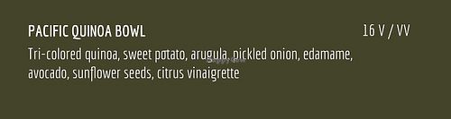 Pacific Quinoa Bowl  at Zay'z Artisanal Deli in Newport Beach