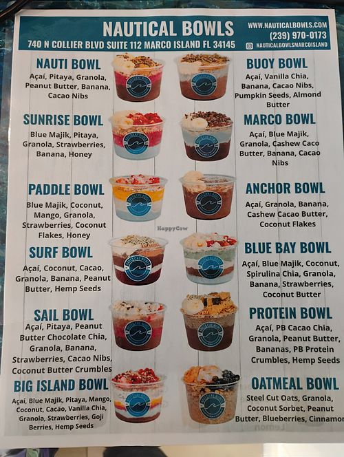 The bowls part of their menu. You can also make a custom bowl or get a smoothie drink. at Nautical Bowls in Marco Island