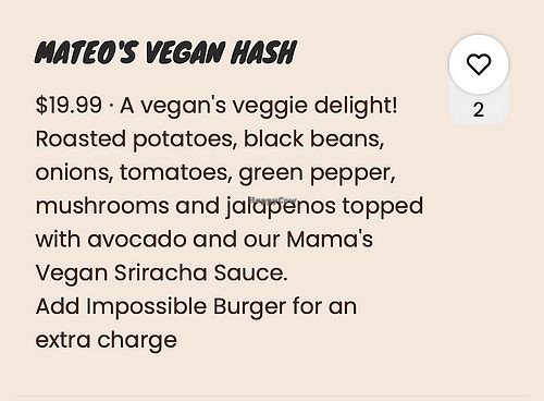 Vegan Hash  at Mama's Comfort Food & Cocktails in Huntington Beach