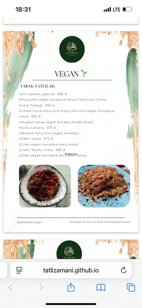 prices may have changed but this gives you an idea about the menü  at Tatlı Zamanı + Vegan in Istanbul